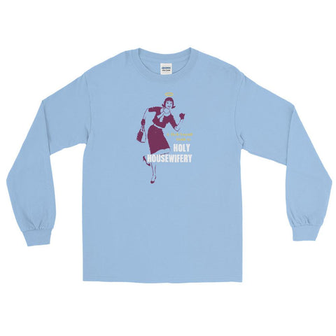 Holy Housewife Unisex Long Sleeve Shirt - Light Blue - Pulp & Stitch