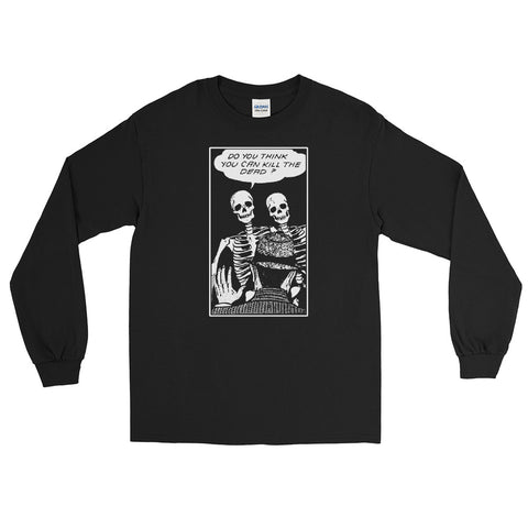 Kill The Dead Unisex Long Sleeve Shirt - Black - Pulp & Stitch