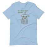 The Mini Skirt Speaks Unisex T-Shirt - Light Blue - Pulp & Stitch