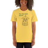 The Mini Skirt Speaks Unisex T-Shirt - Yellow - Pulp & Stitch