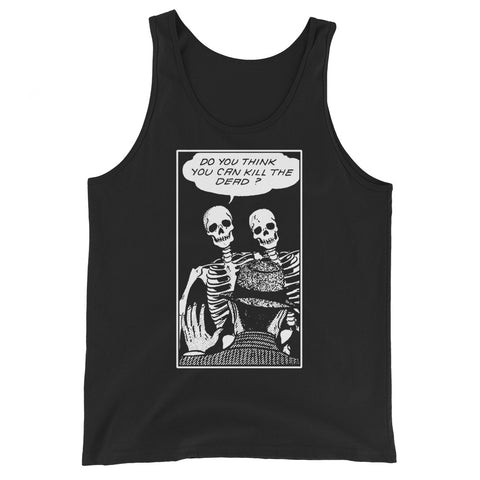 Kill The Dead Unisex Tank Top - Black - Pulp & Stitch